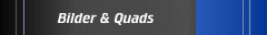 Bilder & Quads