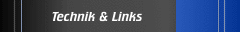Technik & Links
